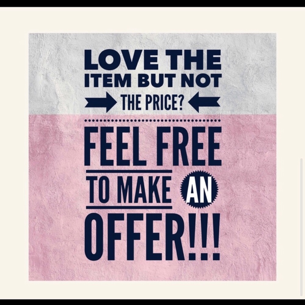 Love the Item Not the Price? Make an Offer.